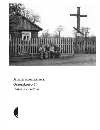 Orzeszkowo 14. Historie z Podlasia 12541 - cover.jpg