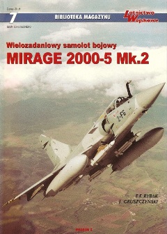 Książki o uzbrojeniu - KU-BLW-7-Wielozadaniowy samolot bojowy Mirage_2000-5 Mk.II.jpg