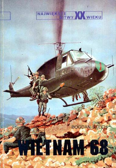 Największe bitwy XX wieku - NbXX-03-Stech B.-Wietnam 1968.jpg